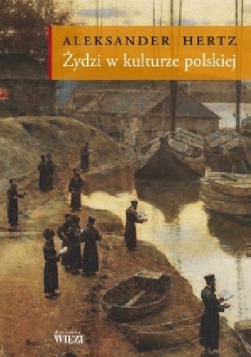 Żydzi w kulturze polskiej - Aleksander Hertz