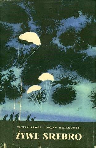 Żywe srebro - Lucjan Wolanowski