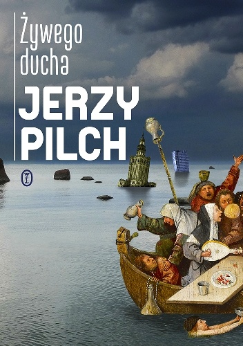 Żywego ducha - Jerzy Pilch