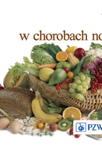 Żywienie w chorobach nowotworowych. Dodruk - Zofia Wieczorek-Chełmińska