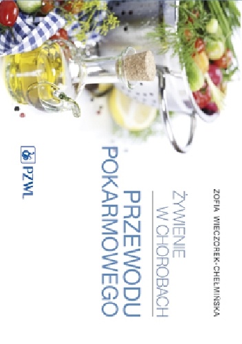 Żywienie w chorobach przewodu pokarmowego - Zofia Wieczorek-Chełmińska