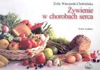 Żywienie w chorobach serca - Zofia Wieczorek-Chełmińska