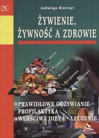 Żywienie. Żywność a zdrowie - Jadwiga Biernat