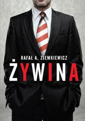 Żywina - Rafał A. Ziemkiewicz