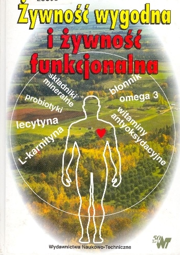Żywność wygodna i żywność funkcjonalna - praca zbiorowa