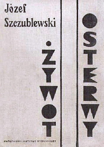 Żywot Osterwy - Józef Szczublewski