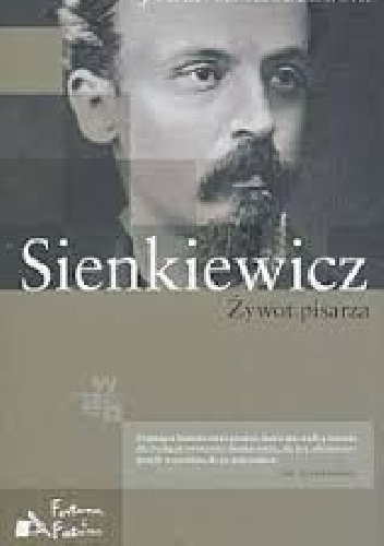 Żywot Sienkiewicza - Józef Szczublewski