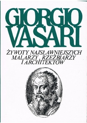 Żywoty najsławniejszych malarzy, rzeźbiarzy i architektów. Tom 3 - Giorgio Vasari