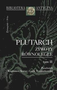 Żywoty równoległe. Tom 2 - Plutarch