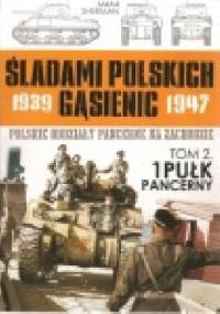 1 Pułk Pancerny - Zbigniew Lalak, Juliusz S. Tym