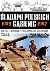 1 Pułk Ułanów Krechowieckich - Zbigniew Lalak, Juliusz S. Tym
