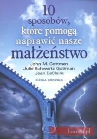 10 sposobów, które pomogą naprawić nasze małżeństwo