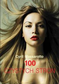 100  czystych stron - Cyril Massarotto