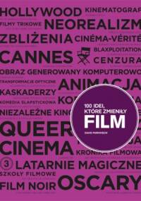 100 idei, które zmieniły film - David Parkinson
