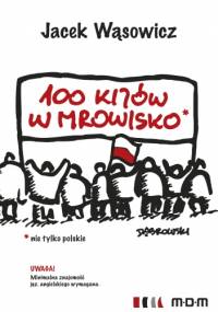 100 kijów w mrowisko - Jacek Wąsowicz