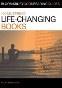 100 Must-read Life-Changing Books - Nick Rennison