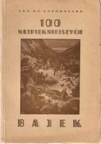 100 najpiękniejszych bajek - Jean de La Fontaine