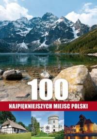 100 najpiękniejszych miejsc Polski