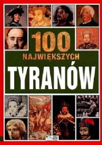 100 największych tyranów - Andrew Langley
