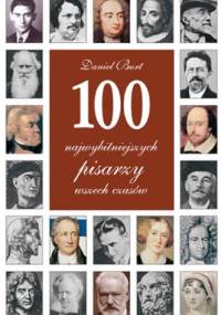 100 najwybitniejszych pisarzy wszech czasów - Daniel Burt