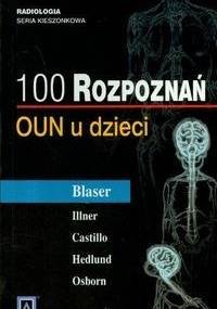 100 rozpoznań. OUN u dzieci.