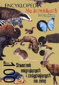 100 stworzeń migrujących i zasypiających na zimę