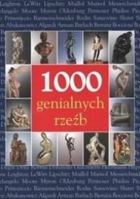 1000 genialnych rzeźb - Patrick Bade