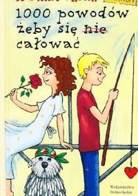 1000 powodów, żeby się (nie) całować - Hortense Ullrich