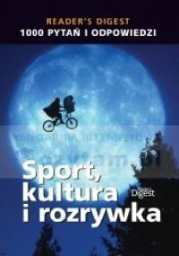 1000 Pytań i odpowiedzi. Sport, kultura i rozrywka