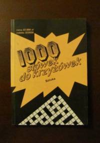 1000 słówek do krzyżówek. Sztuka - Lech Chmielewski