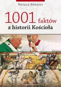 1001 faktów z historii Kościoła - Natale Benazzi