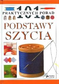 101 praktycznych porad. Podstawy szycia. - Chris Jefferys