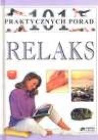101 praktycznych porad: Relaks - Nitya Lacroix