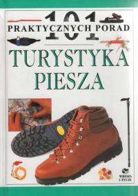 101 praktycznych porad. Turystyka Piesza - Hugh McManners