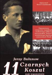 11 czarnych koszul. Jerzy Bułanow - moje wspomnienia - Robert Gawkowski