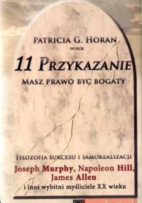 11 przykazanie. Masz prawo być bogaty - Patricia Horan