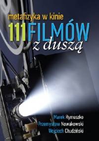 111 filmów z Duszą. Metafizyka w kinie.