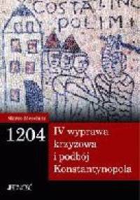 1204. IV wyprawa krzyżowa i tajemnica Konstantynopola - Meschini Marco