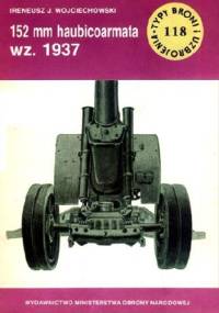152 mm haubicoarmata wz. 1937 - Ireneusz J. Wojciechowski