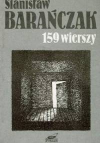 159 wierszy: 1968-1988 - Stanisław Barańczak