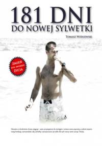 181 dni do nowej sylwetki - Tomasz Wiśniewski