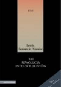 1848 - Rewolucja intelektualistów - Lewis Bernstein-Namierowski