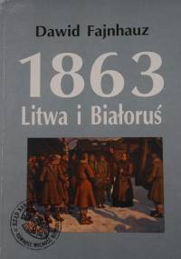 1863 Litwa i Białoruś - Dawid Fajnhauz