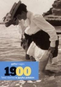 1900. Gettyimages - Nicholas Yapp