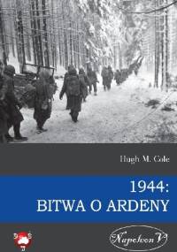 1944: Bitwa o Ardeny - Hugh M. Cole