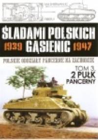 2 Pułk Pancerny - Zbigniew Lalak, Juliusz S. Tym