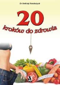 20 kroków do zdrowia - Andrzej Kondratyuk