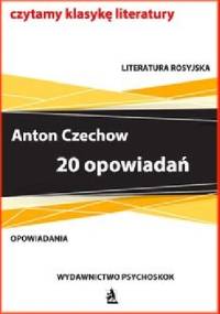 20 opowiadań, Czechow - Antoni Czechow