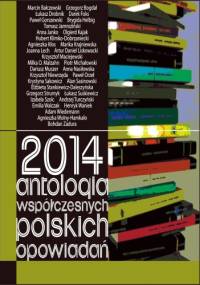 2014. Antologia współczesnych polskich opowiadań