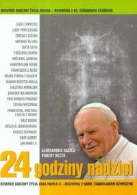 24 godziny nadziei - Robert Nęcek, Aleksandra Kasica